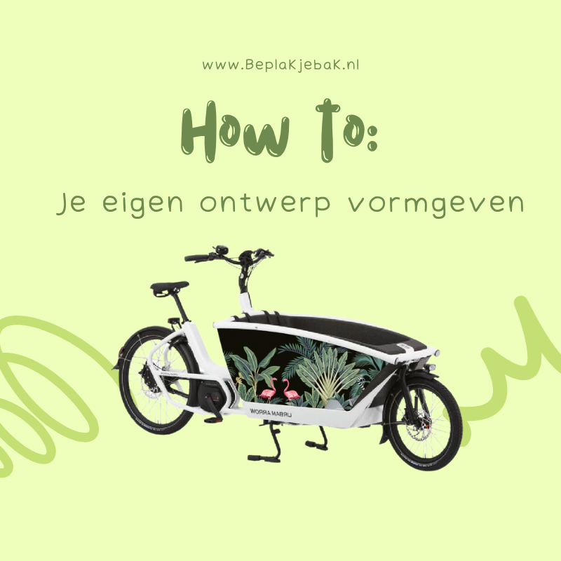 How to: Je eigen ontwerp vormgeven - BeplakjeBak
