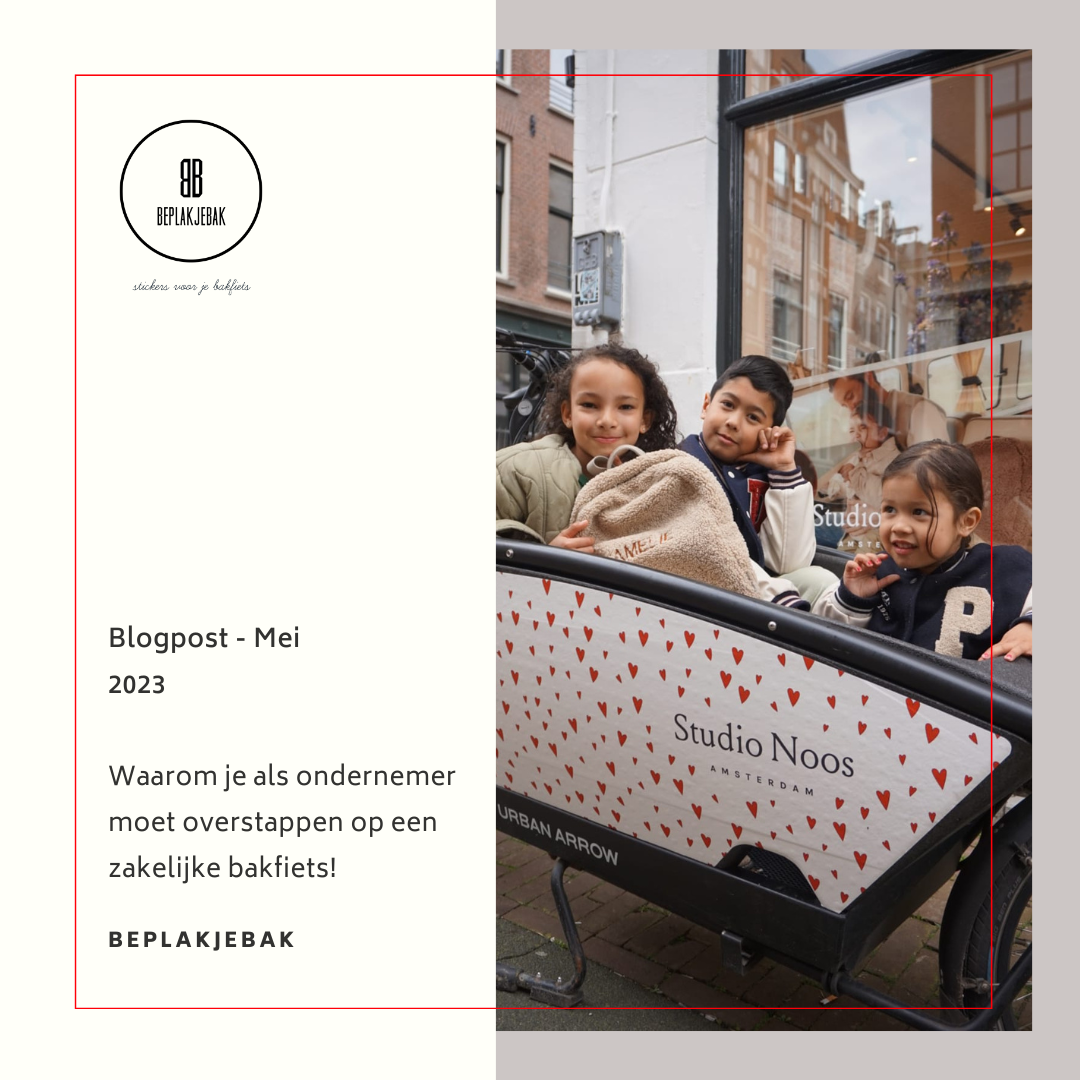 Waarom je als ondernemer moet overstappen op een zakelijke bakfiets